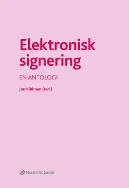 Elektronisk signering : en antologi